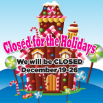 CLOSED FOR THE HOLIDAYS